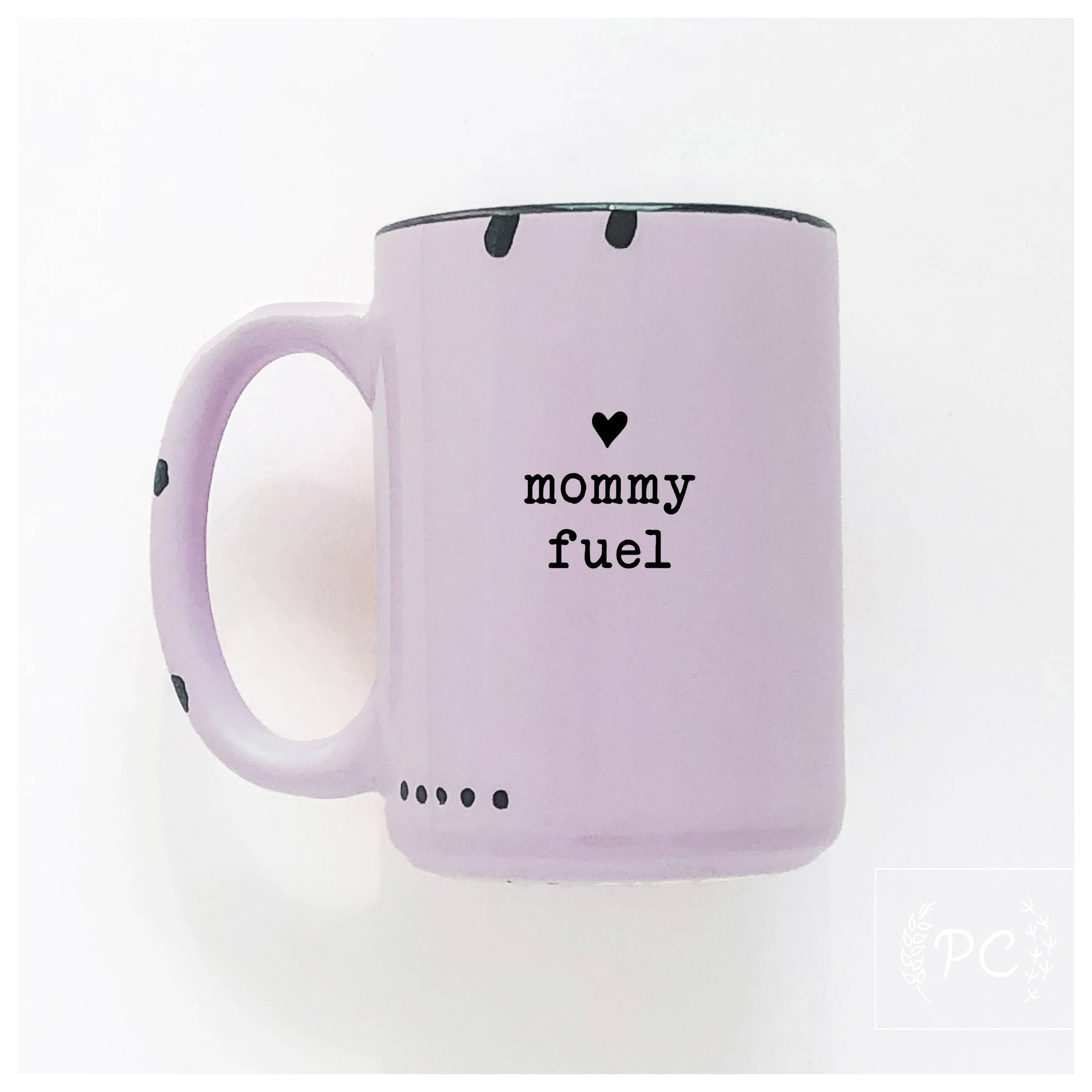 Ceramic Mug- Mommy Fuel Blue