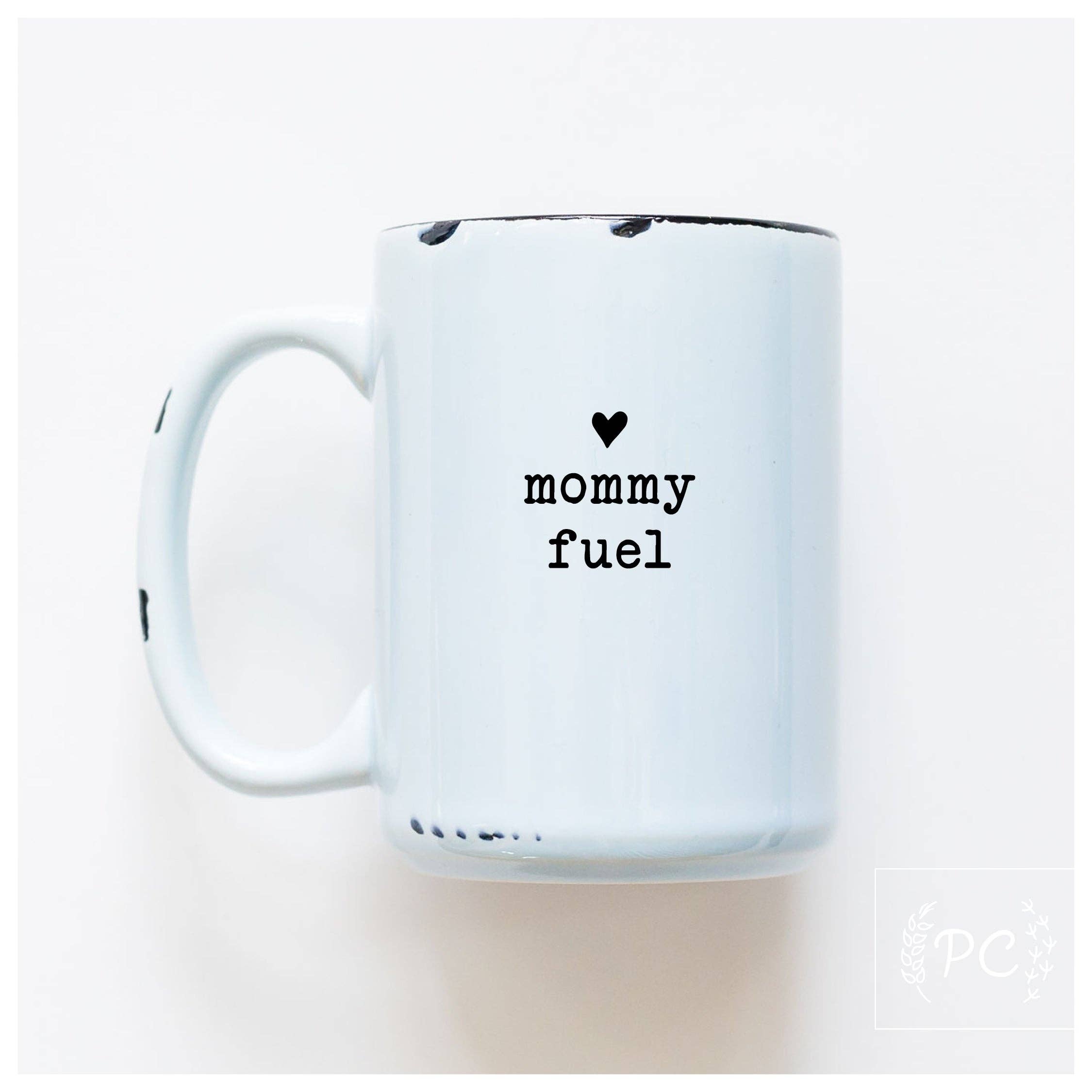 Ceramic Mug- Mommy Fuel Pink